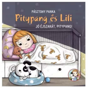 Pitypang és Lili – Jó éjszakát, Pitypang! gyerekkönyv