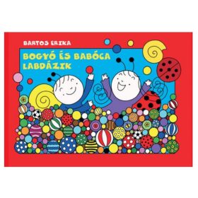 Bogyó és Babóca labdázik