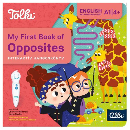 Tolki interaktív hangoskönyv My First – Ellentétek