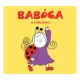 Bogyó és Babóca – Babóca, a katicalány gyerekkönyv