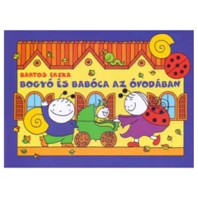 Bogyó és Babóca az óvodában gyermekkönyv