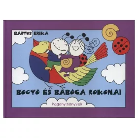 Bogyó és Babóca rokonai gyerekkönyv