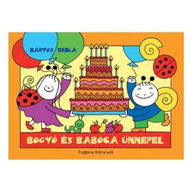 Bogyó és Babóca ünnepel gyermekkönyv