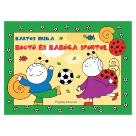 Bogyó és Babóca sportol gyerekkönyv