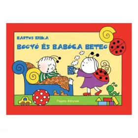 Bogyó és Babóca beteg gyermekkönyv