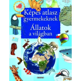   Képes atlasz gyermekeknek - Állatok a világban matricákkal