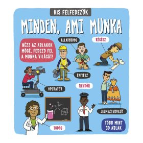 Kis felfedezők – Minden, ami munka