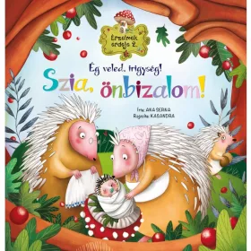 Érzelmek erdeje 2. – Ég veled, irigység! Szia, önbizalom!