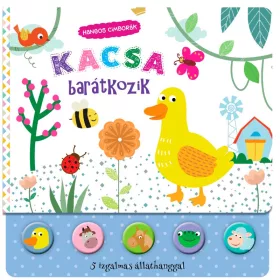 Hangos cimborák – Kacsa barátkozik meseksönyv