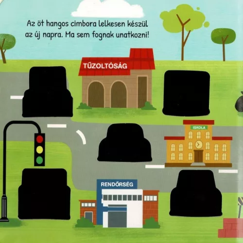 Hangos cimborák – Járművek