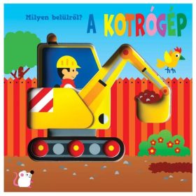 Milyen belülről? – A kotrógép