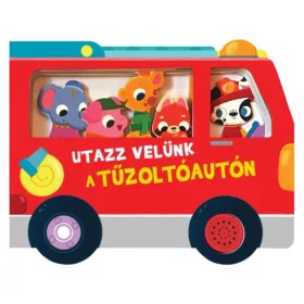 Utazz velünk a tűzoltóautón – hangmodulos könyv
