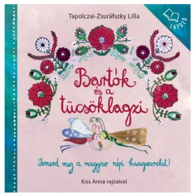 Bartók és a tücsöklagzi – képes lapozó