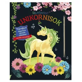 Rejtőzködő unikornisok 3. – Kifestőfüzet kaparós és színezős oldalakkal