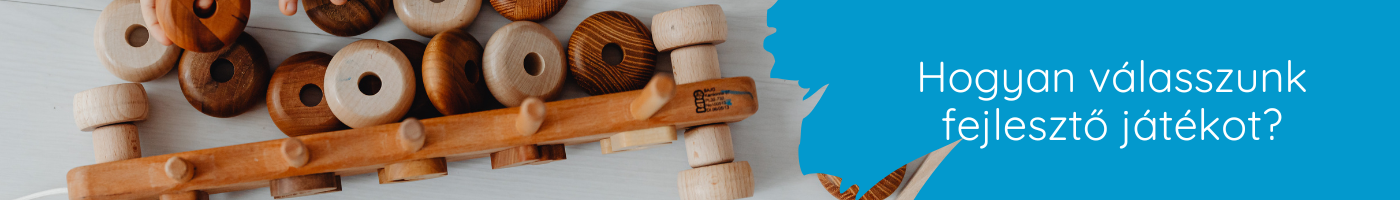 Hogyan válasszunk fejlesztő játékot? 